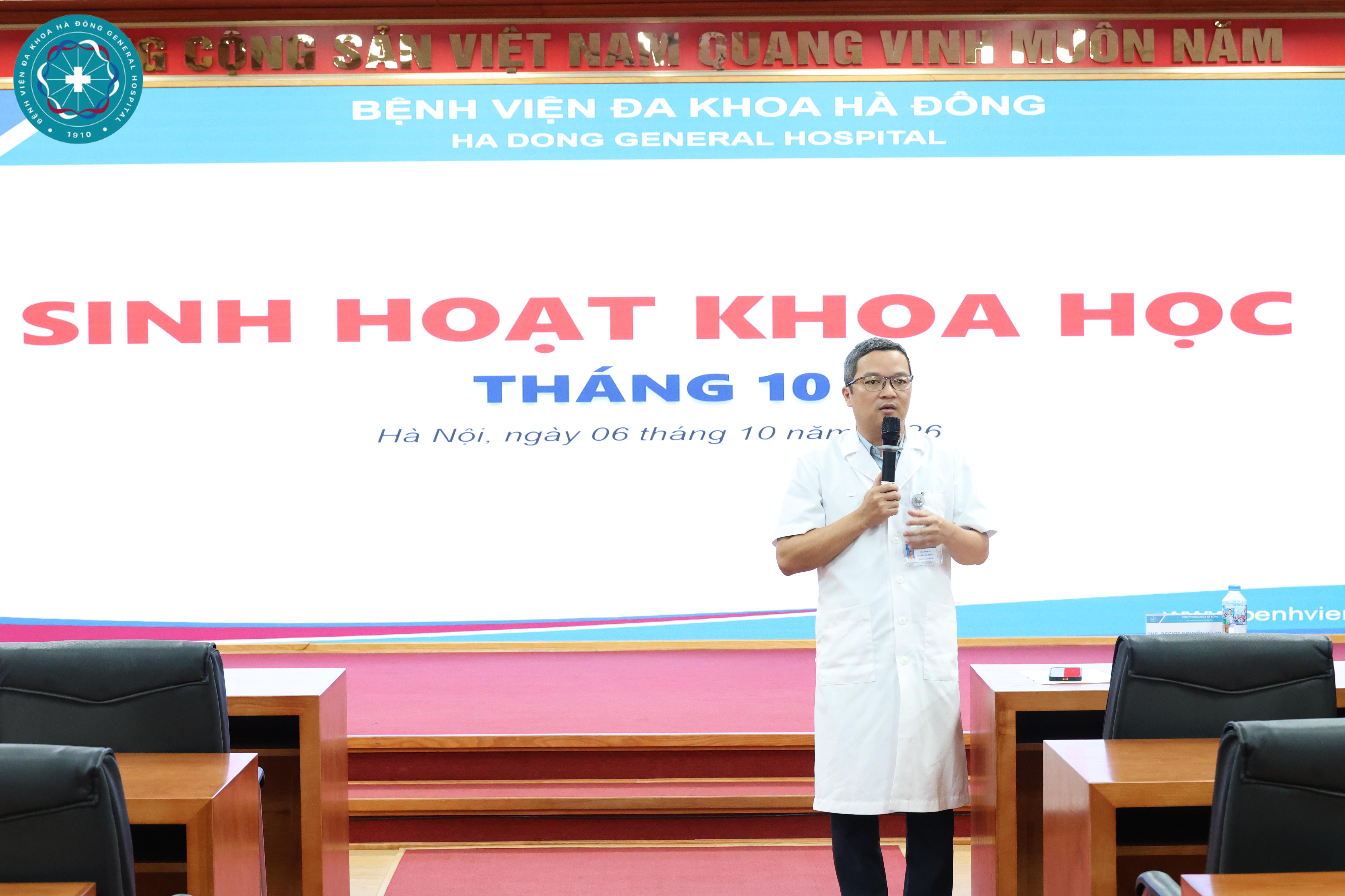 Bệnh viện Đa Khoa Hà Đông tổ chức Sinh hoạt khoa học tháng 10: Cập nhật kiến thức, nâng cao chất lượng điều trị