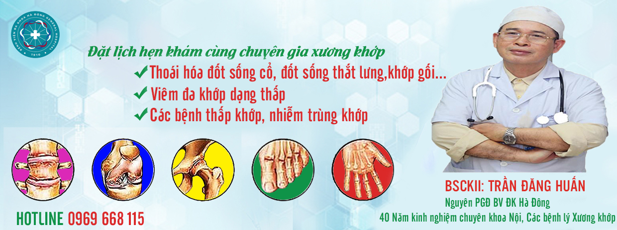  Khám và hỗ trợ điều trị bệnh Xương khớp cùng chuyên gia BSCKII Trần Đăng Huấn 