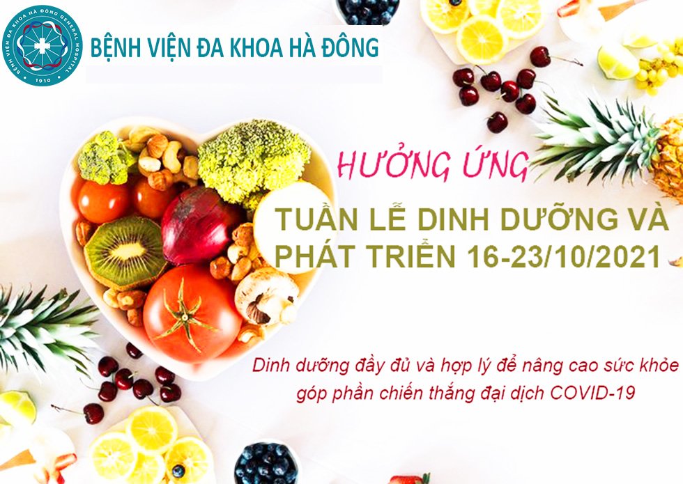  Thông điệp truyền thông tuần lễ Dinh dưỡng và Phát triển từ 16 - 23/10/2021 