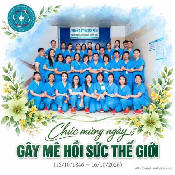Bệnh viện Đa Khoa Hà Đông chúc mừng Ngày Gây mê hồi sức Thế giới 16/10
