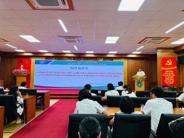 Bệnh viện Đa khoa Hà Đông tổ chức Hội nghị sơ kết 6 tháng đầu năm và triển khai nhiệm vụ 6 tháng cuối năm 2025