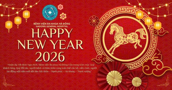 BỆNH VIỆN ĐA KHOA HÀ ĐÔNG THÔNG BÁO LỊCH NGHỈ TẾT NGUYÊN ĐÁN NĂM 2026